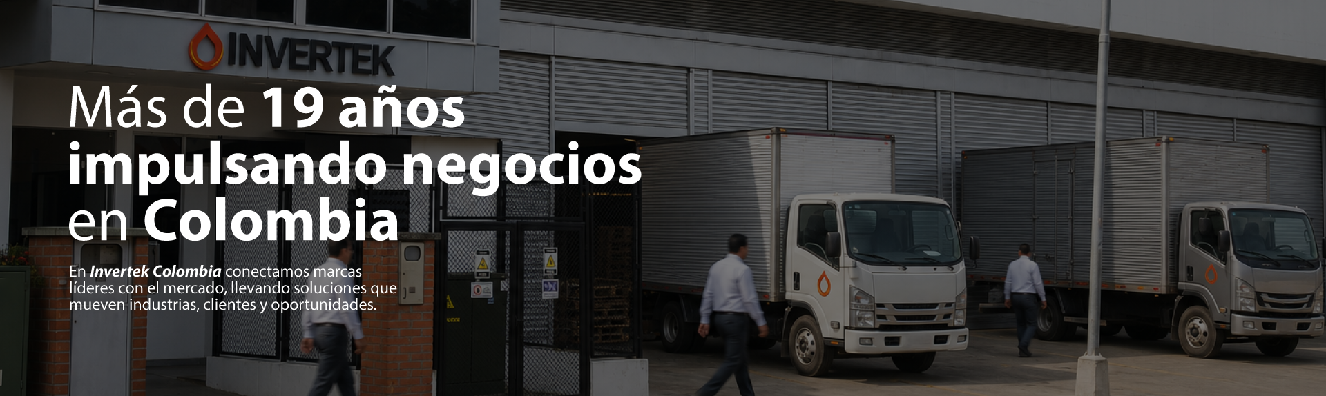 Más de 19 años impulsando negocios en Colombia. En Invertek Colombia conectamos marcas líderes con el mercado, llevando soluciones que mueven industrias, clientes y oportunidades.